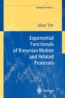 Image for Exponential Functionals of Brownian Motion and Related Processes
