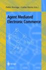 Image for Agent Mediated Electronic Commerce : First International Workshop on Agent Mediated Electronic Trading, AMET&#39;98, Minneapolis, MN, USA, May 10th, 1998 Selected Papers