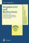 Image for Vergaberecht und Rechtsschutz : Der inter- und supranationale Rahmen und seine Ausgestaltung in Deutschland