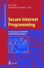 Image for Secure Internet Programming : Security Issues for Mobile and Distributed Objects
