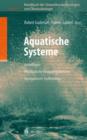 Image for Handbuch der Umweltveranderungen und Okotoxikologie : Band 3A: Aquatische Systeme: Grundlagen - Physikalische Belastungsfaktoren - Anorganische Stoffeintrage