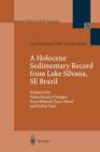 Image for A Holocene Sedimentary Record from Lake Silvana, SE Brazil : Evidence for Paleoclimatic Changes from Mineral, Trace-Metal and Pollen Data