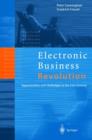 Image for Electronic business revolution  : opportunities and challenges in the 21st century