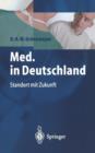 Image for Med. in Deutschland : Standort mit Zukunft