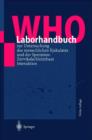 Image for WHO-Laborhandbuch : zur Untersuchung des menschlichen Ejakulates und der Spermien-Zervikalschleim-Interaktion