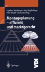 Image for Montageplanung - Effizient Und Marktgerecht