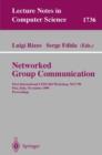Image for Networked Group Communication : First International COST264 Workshop, NGC&#39;99, Pisa, Italy, November 17-20, 1999 Proceedings