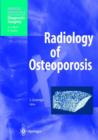 Image for Radiology of Osteoporosis