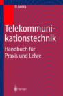 Image for Telekommunikationstechnik : Handbuch fur Praxis und Lehre