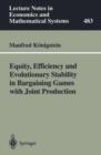 Image for Equity, Efficiency and Evolutionary Stability in Bargaining Games with Joint Production