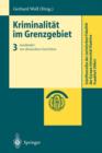 Image for Kriminalitat im Grenzgebiet : Band 3: Auslander vor deutschen Gerichten