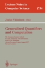 Image for Generalized Quantifiers and Computation : 9th European Summer School in Logic, Language, and Information, ESSLLI&#39;97 Workshop, Aix-en-Provence, France, August 11-22, 1997. Revised Lectures