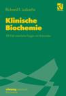 Image for Klinische Biochemie : 100 Fall-orientierte Fragen mit Antworten