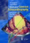 Image for Handbook of Contrast Echocardiography : Left ventricular function and myocardial perfusion