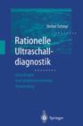 Image for Rationelle Ultraschalldiagnostik : Grundlagen und problemorientierte Anwendung