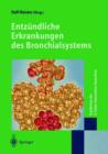 Image for Entzundliche Erkrankungen des Bronchialsystems : Ergebnisse der II. Sylter Sekretolyse-Gesprache