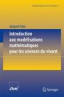 Image for Introduction aux modelisations mathematiques pour les sciences du vivant