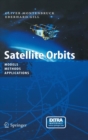 Image for Satellite Orbits : Models, Methods and Applications