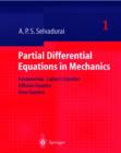 Image for Partial Differential Equations in Mechanics 1 : Fundamentals, Laplace&#39;s Equation, Diffusion Equation, Wave Equation