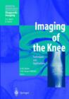 Image for Imaging of the knee  : techniques and applications
