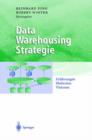 Image for Data Warehousing Strategie : Erfahrungen, Methoden, Visionen