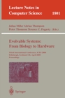 Image for Evolvable Systems: From Biology to Hardware : Third International Conference, ICES 2000, Edinburgh, Scotland, UK, April 17-19, 2000 Proceedings