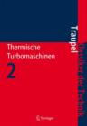 Image for Thermische Turbomaschinen : Geanderte Betriebsbedingungen, Regelung, Mechanische Probleme, Temperaturprobleme