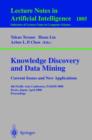 Image for Knowledge Discovery and Data Mining. Current Issues and New Applications : Current Issues and New Applications: 4th Pacific-Asia Conference, PAKDD 2000 Kyoto, Japan, April 18-20, 2000 Proceedings