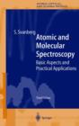 Image for Atomic and Molecular Spectroscopy : Basic Aspects and Practical Applications