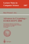Image for Advances in Cryptology – EUROCRYPT 2000 : International Conference on the Theory and Application of Cryptographic Techniques Bruges, Belgium, May 14-18, 2000 Proceedings
