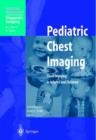 Image for Pediatric Chest Imaging : Chest Imaging in Infants and Children