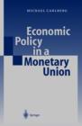 Image for Economic Policy in a Monetary Union