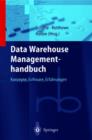 Image for Data Warehouse Managementhandbuch : Konzepte, Software, Erfahrungen