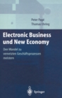 Image for Electronic Business Und New Economy : Den Wandel Zu Vernetzten Geschdftsprozessen Meistern