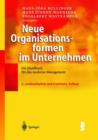 Image for Neue Organisationsformen in Unternehmen : Ein Handbuch Fa1/4r Das Moderne Management