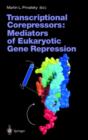 Image for Transcriptional Corepressors: Mediators of Eukaryotic Gene Repression