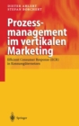 Image for Prozessmanagement Im Vertikalen Marketing : Efficient Consumer Response (Ecr) in Konsumg Ternetzen