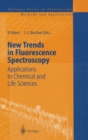 Image for New Trends in Fluorescence Spectroscopy : Applications to Chemical and Life Sciences : v. 1