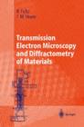 Image for Transmission Electron Microscopy and Diffractometry of Materials