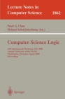 Image for Computer Science Logic : 14th International Workshop, CSL 2000 Annual Conference of the EACSL Fischbachau, Germany, August 21-26, 2000 Proceedings