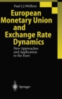 Image for European Monetary Union and Exchange Rate Dynamics