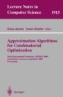 Image for Approximation Algorithms for Combinatorial Optimization : Third International Workshop, APPROX 2000 Saarbrucken, Germany, September 5-8, 2000 Proceedings