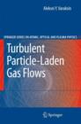 Image for Turbulent Particle-Laden Gas Flows