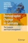 Image for Demographic change in Germany: the economic and fiscal consequences