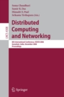 Image for Distributed computing and networking: 8th international conference, ICDCN 2006, Guwahati, India December 27-30, 2006 : proceedings : 4308