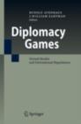 Image for Diplomacy games: formal models and international negotiations