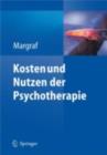 Image for Kosten und Nutzen der Psychotherapie: Eine kritische Literaturauswertung