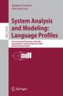 Image for System analysis and modeling: language profiles: 5th international workshop, SAM 2006, Kaiserslautern, Germany, May 31-June 2, 2006 : revised selected papers : 4320
