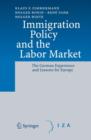 Image for Immigration Policy and the Labor Market : The German Experience and Lessons for Europe