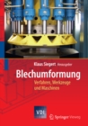Image for Blechumformung: Werkstoffe, Verfahren, Werkzeuge und Maschinen